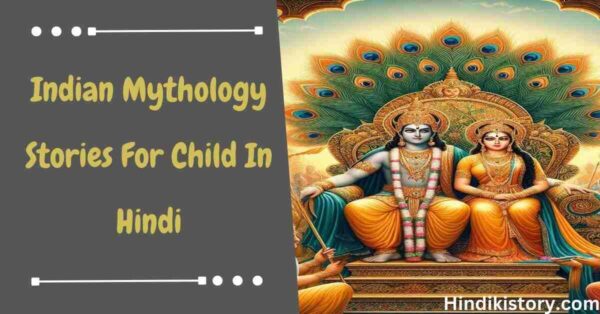 Indian Mythology Stories For Child In Hindi